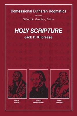 Jack D Kilcrease - Holy Scripture (paperback), Häftad
