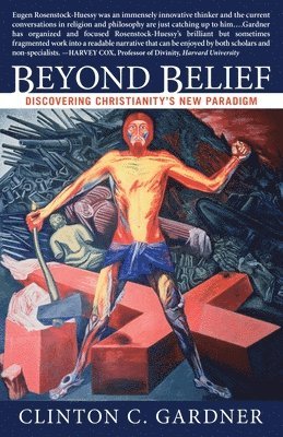 Clinton C Gardner - Beyond Belief, Häftad