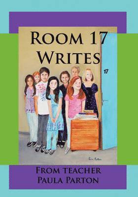 Paula Parton - Room 17 Writes, Häftad. Tillgänglighet: Lägg i varukorg