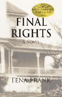 Tena Frank - Final Rights, Häftad