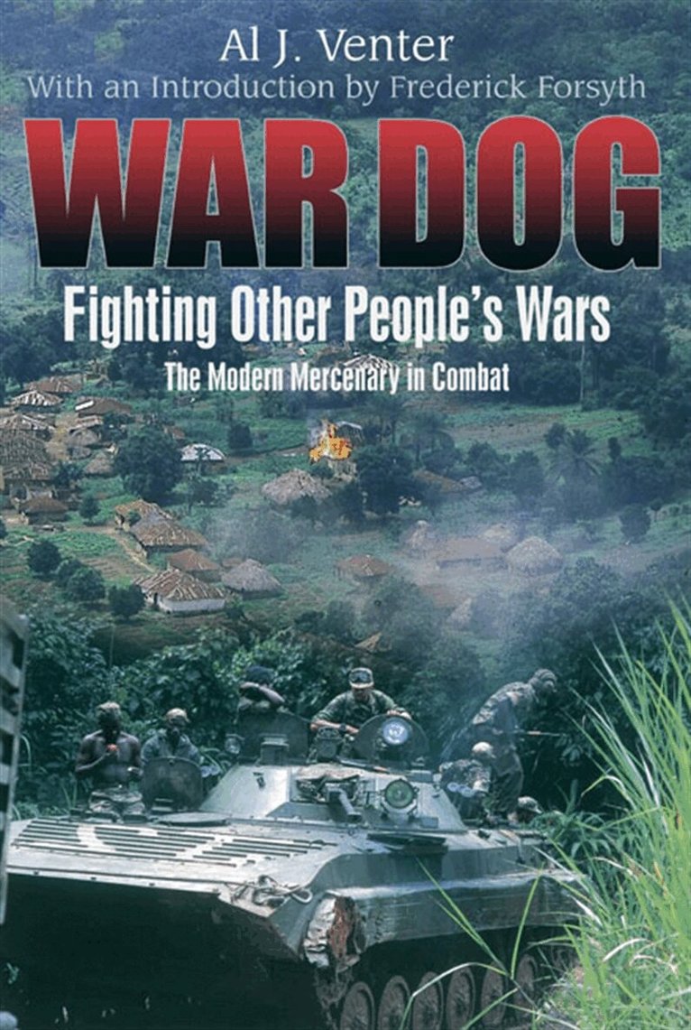 Frederick Forsyth, Al J Venter - War Dog, E-bok