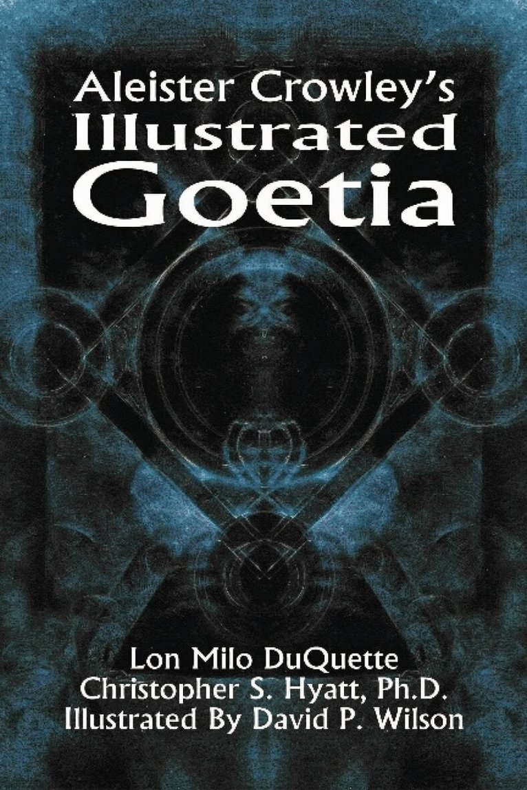 Aleister Crowley - Aleister Crowley's Illustrated Goetia, Häftad