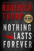 Roderick Thorp - Nothing Lasts Forever (Basis for the Film Die Hard), Häftad. Tillgänglighet: Lägg i varukorg
