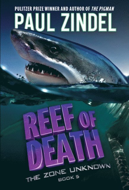 Paul Zindel - Reef of Death, E-bok
