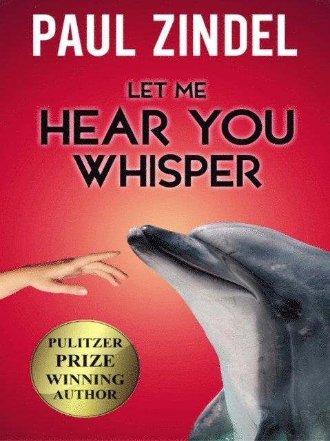 Paul Zindel - Let Me Hear You Whisper, E-bok