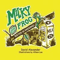 David Alexander Croom - Milky the Frog, Häftad