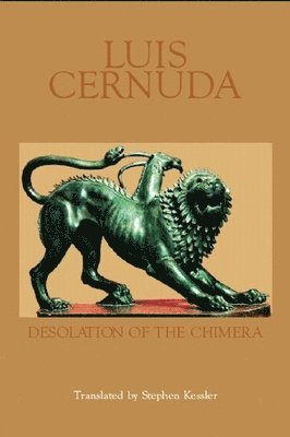 Luis Cernuda - Desolation of the Chimera, Häftad