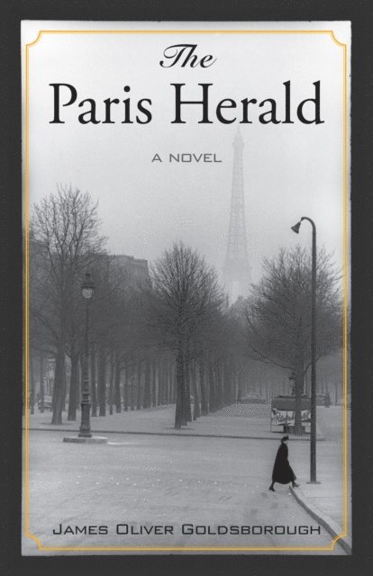 James Oliver Goldsborough - Paris Herald, E-bok