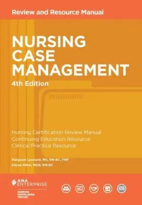 Margaret Leonard, Elaine Miller - Nursing Case Management, Häftad. Tillgänglighet: Lägg i varukorg