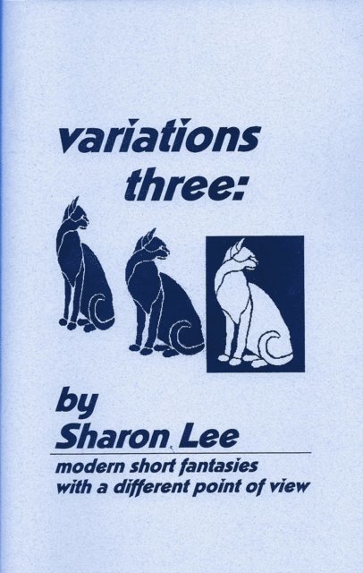Sharon Lee - Variations Three, E-bok