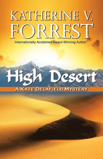 Katherine V. Forrest - High Desert, E-bok
