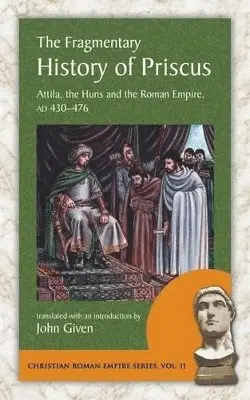 Fragmentary History of Priscus, Häftad. Tillgänglighet: Lägg i varukorg