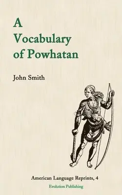 John Smith - Vocabulary of Powhatan, Häftad. Tillgänglighet: Lägg i varukorg