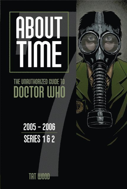 Tat Wood - About Time 7: The Unauthorized Guide to Doctor Who (Series 1 & 2), E-bok