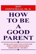 How to Be a Good Parent