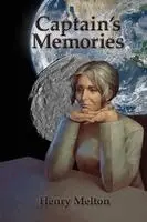 Henry Melton - Captain's Memories, Häftad. Tillgänglighet: Lägg i varukorg