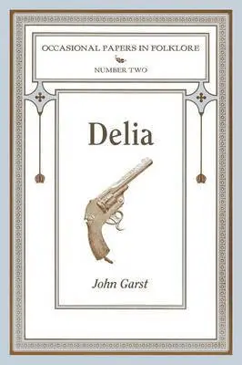 John Garst - Delia, Häftad. Tillgänglighet: Lägg i varukorg