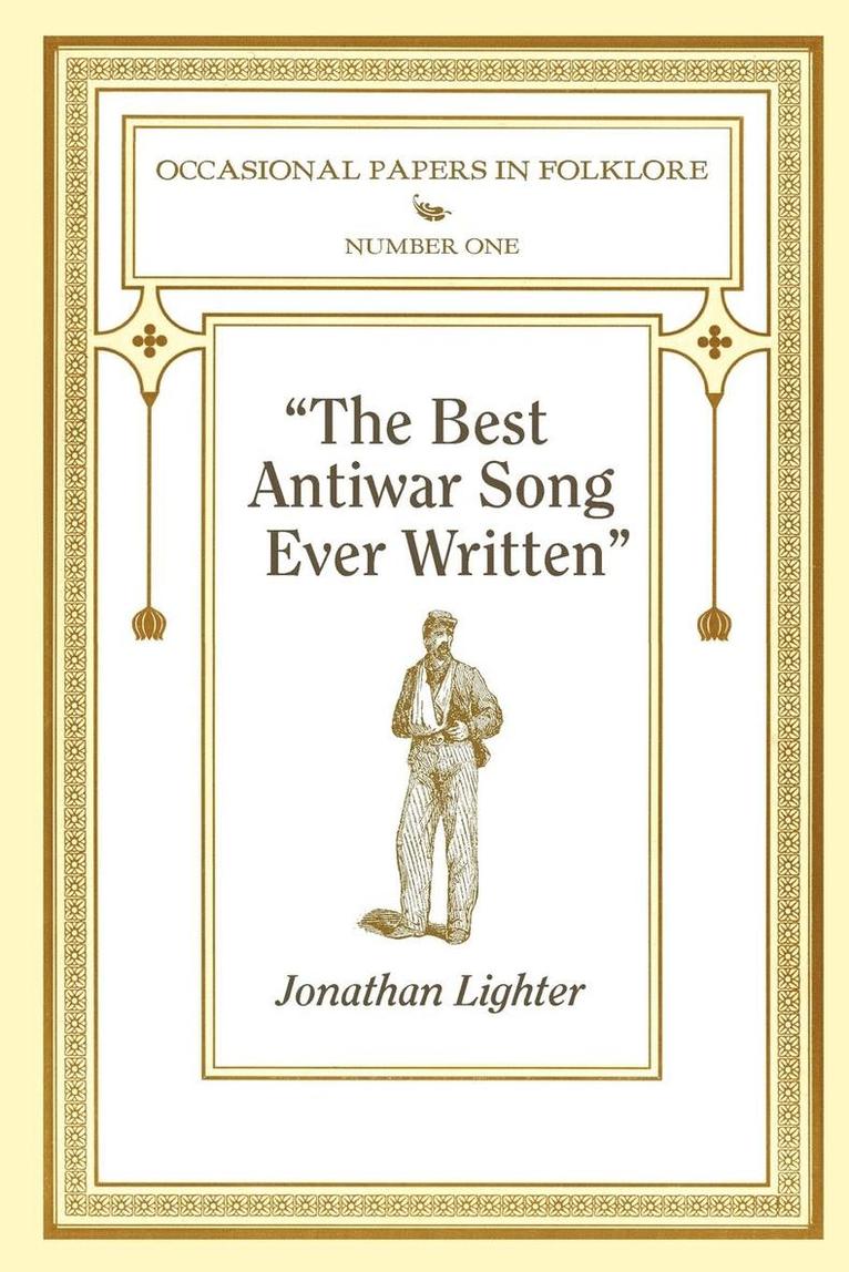 Jonathan Lighter - "The Best Antiwar Song Ever Written", Häftad