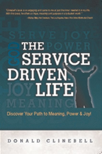 Donald Clinebell - Service Driven Life, E-bok