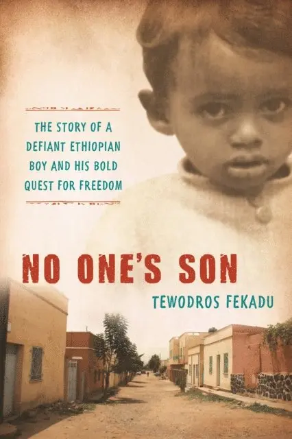 Tewodros Fekadu - No One's Son, E-bok. Tillgänglighet: Lägg i varukorg