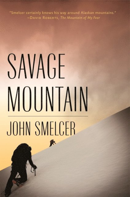 John Smelcer - Savage Mountain, E-bok
