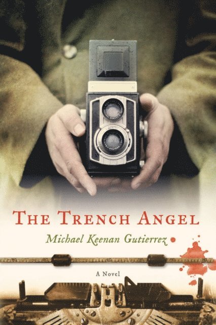 Michael Keenan Gutierrez - Trench Angel, E-bok