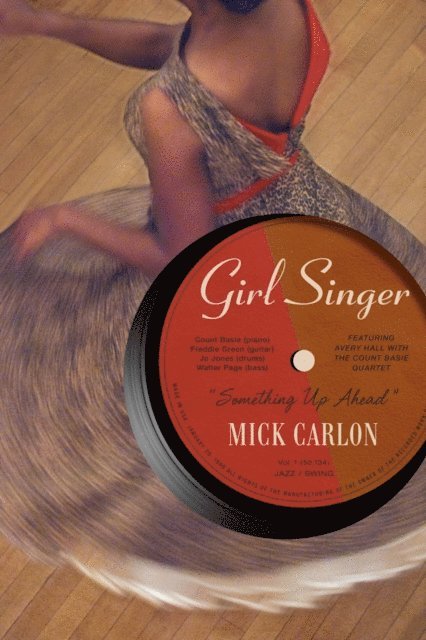Mick Carlon - Girl Singer, E-bok. Tillgänglighet: Lägg i varukorg
