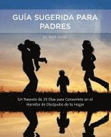 Mark Smith - Parental Guidance Suggested / Guia Sugerida Para Padres, Häftad