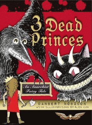 Danbert Nobacon - 3 Dead Princes, Häftad