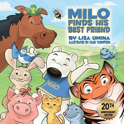 Lisa M Umina - Milo Finds His Best Friend, Häftad