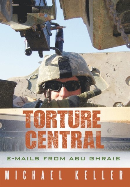Michael Keller - Torture Central, E-bok