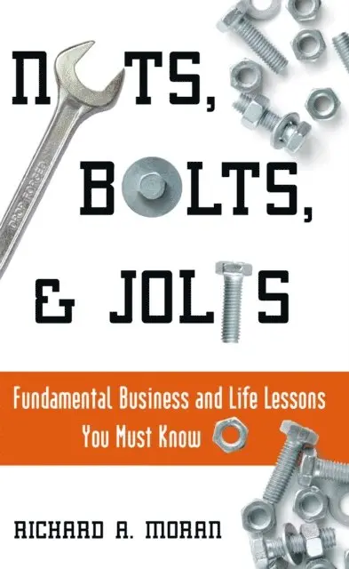 Richard A. Moran - Nuts, Bolts and Jolts, E-bok. Tillgänglighet: Lägg i varukorg