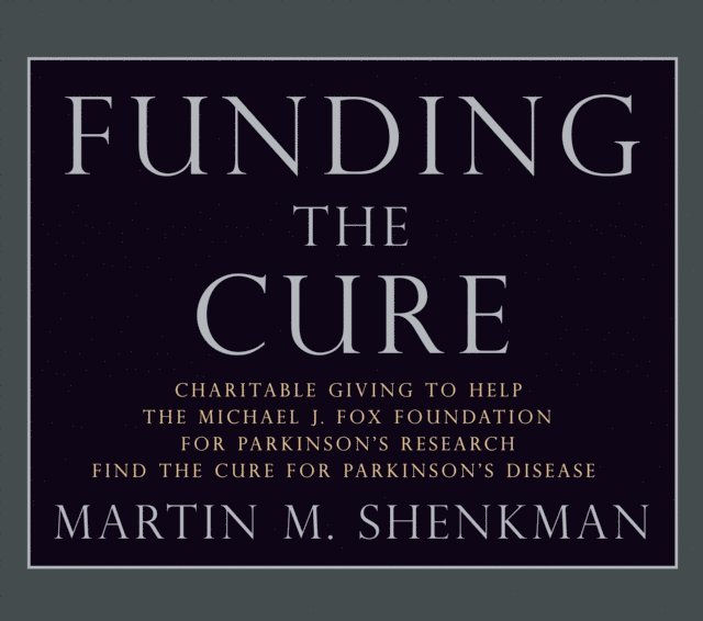 JD Martin M. Shenkman, CPA, MBA - Funding The Cure, E-bok. Tillgänglighet: Lägg i varukorg