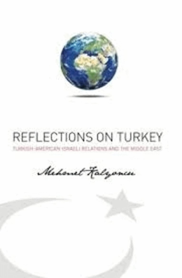 Mehmet Kalyoncu - Reflections on Turkey, Häftad