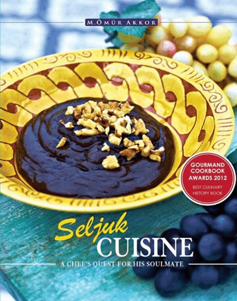Ömür Akkor - Seljuk Cuisine, Häftad