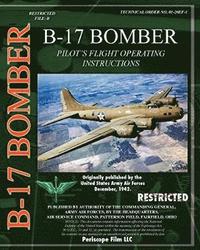 B-17 Pilot's Flight Operating Instructions