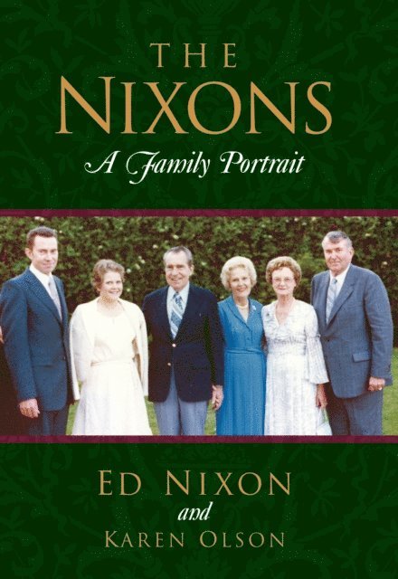 Karen Olson - Nixons: A Family Portrait, E-bok