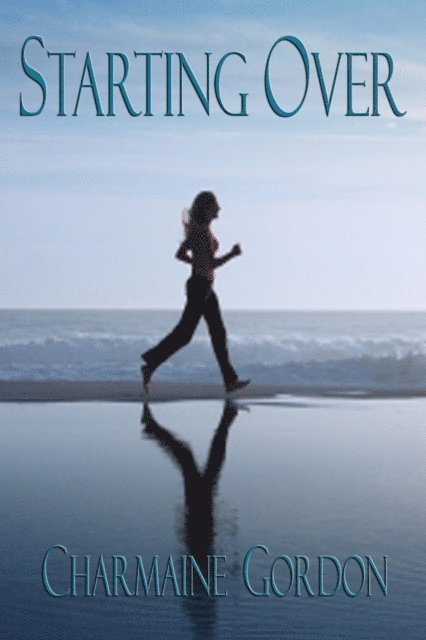 Charmaine Gordon - Starting Over, E-bok