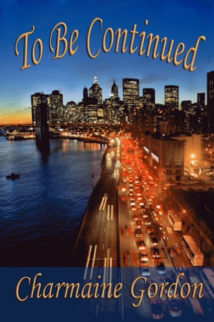 Charmaine Gordon - To Be Continued, E-bok