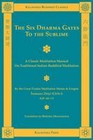 Shramana Zhiyi - The Six Dharma Gates to the Sublime, Häftad