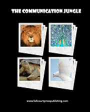 Kate Zabriskie - The Communication Jungle: Understanding Yourself and Others, Häftad. Tillgänglighet: Lägg i varukorg