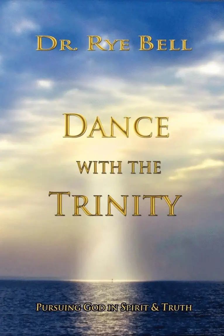 Rye Bell - Dance with the Trinity, Häftad. Tillgänglighet: Lägg i varukorg