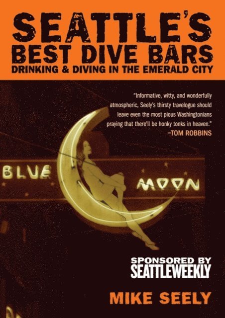 Mike Seely - Seattle's Best Dive Bars, E-bok