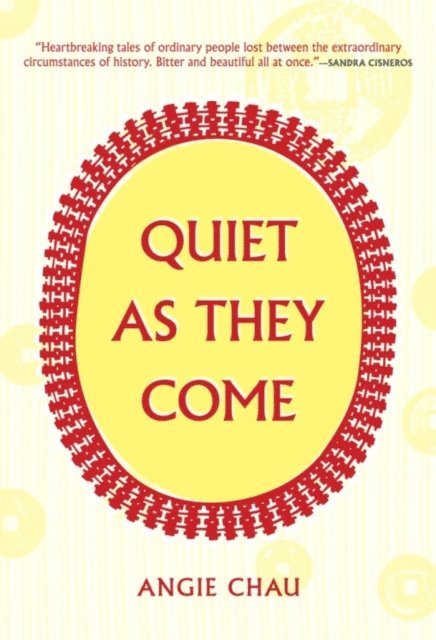 Angie Chau - Quiet As They Come, E-bok