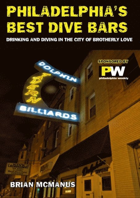 Brian McManus - Philadelphia's Best Dive Bars, E-bok