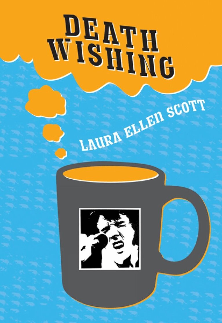 Laura Ellen Scott - Death Wishing, Häftad