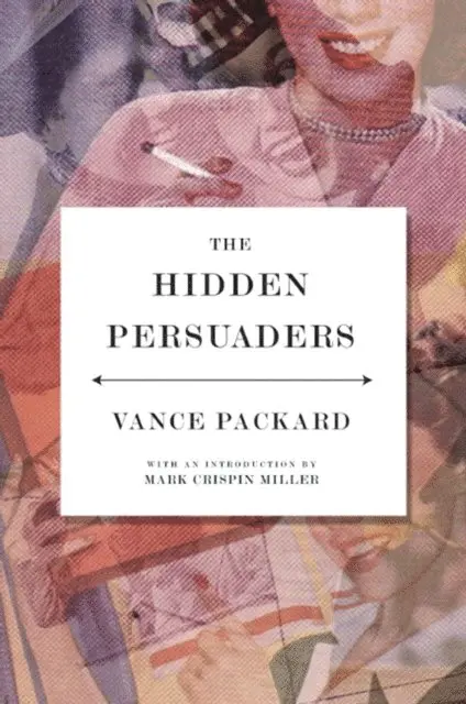 Vance Packard - Hidden Persuaders, E-bok. Tillgänglighet: Lägg i varukorg