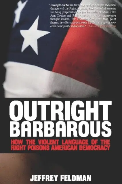 Jeffrey Feldman - Outright Barbarous, E-bok. Tillgänglighet: Lägg i varukorg