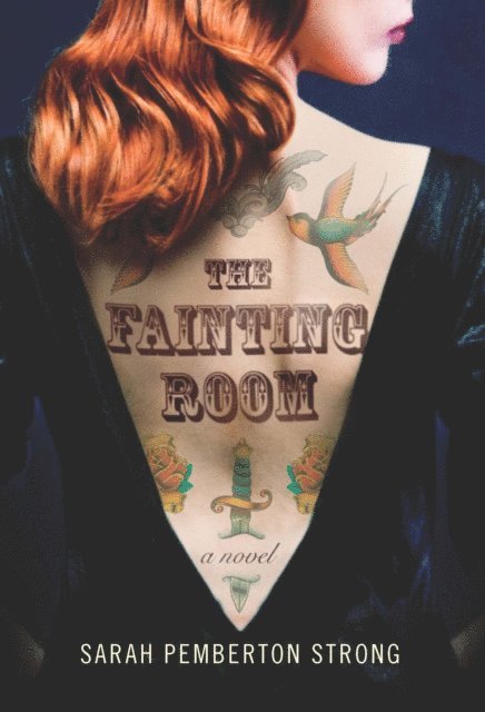 Sarah Pemberton Strong - Fainting Room, E-bok. Tillgänglighet: Lägg i varukorg
