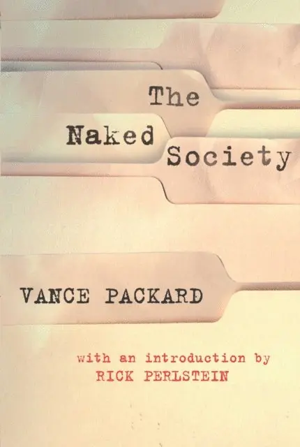 Vance Packard - Naked Society, E-bok. Tillgänglighet: Lägg i varukorg